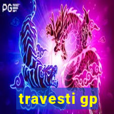 travesti gp